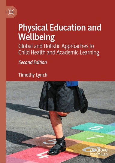 Timothy Lynch - Physical Education and Wellbeing, Inbunden