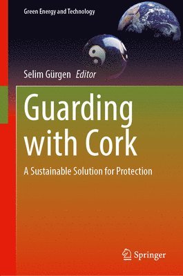 Selim Gürgen, Selim Gurgen - Guarding with Cork, Inbunden