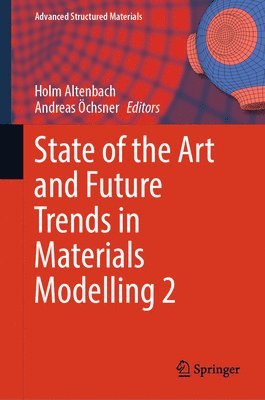 bokomslag State of the Art and Future Trends in Materials Modelling 2