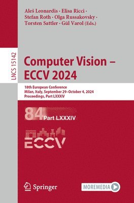 Aleš Leonardis, Elisa Ricci, Stefan Roth, Olga Russakovsky, Torsten Sattler, Gül Varol, Ales Leonardis, Gul Varol, Ale Leonardis, Ale¿ Leonardis - Computer Vision – ECCV 2024, Häftad