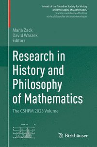 bokomslag Research in History and Philosophy of Mathematics