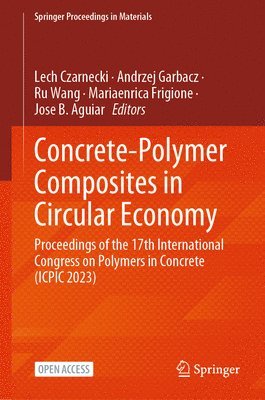 bokomslag Concrete-Polymer Composites in Circular Economy