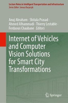 Internet of Vehicles and Computer Vision Solutions for Smart City Transformations 1