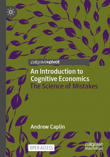 Andrew Caplin - Introduction to Cognitive Economics, Häftad