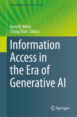 bokomslag Information Access in the Era of Generative AI