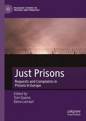 Tom Daems, Elena Larrauri - Just Prisons, Inbunden