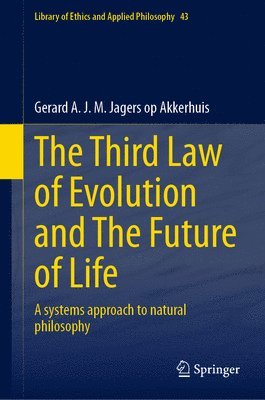 bokomslag The Third Law of Evolution and The Future of Life