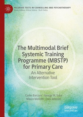 bokomslag The Multimodal Brief Systemic Training Programme (MBSTP) for Primary Care