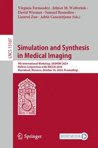 bokomslag Simulation and Synthesis in Medical Imaging