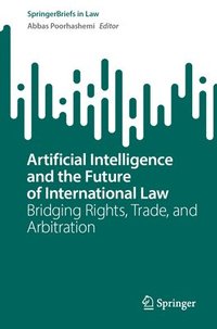 bokomslag Artificial Intelligence and the Future of International Law