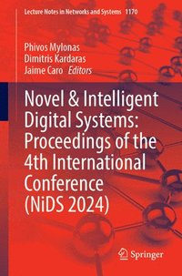 bokomslag Novel and Intelligent Digital Systems: Proceedings of the 4th International Conference (NiDS 2024)