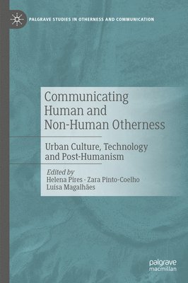 bokomslag Communicating Human and Non-Human Otherness