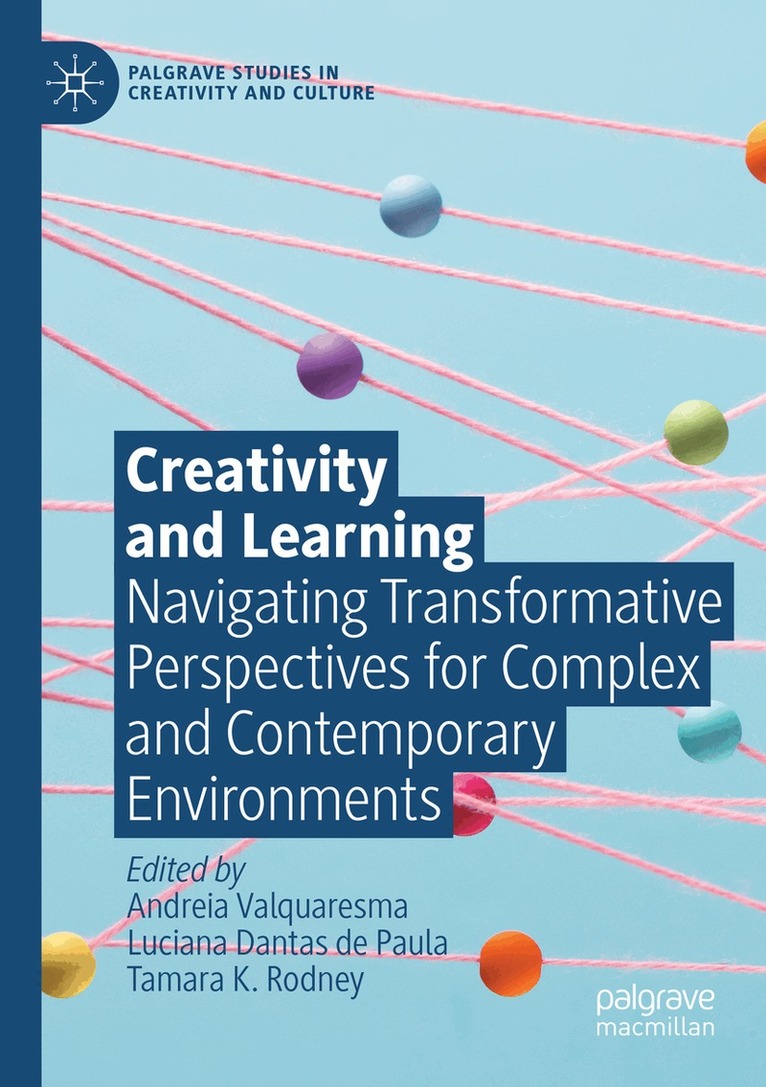 Andreia Valquaresma, Luciana Dantas de Paula, Tamara K. Rodney - Creativity and Learning, Häftad