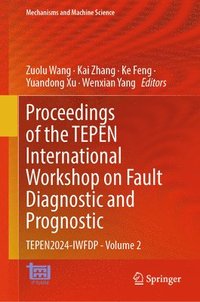 bokomslag Proceedings of the TEPEN International Workshop on Fault Diagnostic and Prognostic