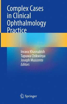 bokomslag Complex Cases in Clinical Ophthalmology Practice