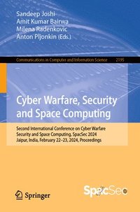 bokomslag Cyber Warfare, Security and Space Computing