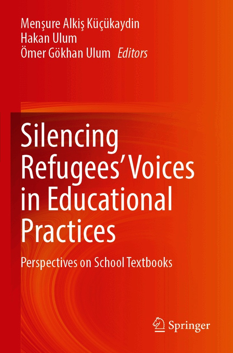 Silencing Refugees’ Voices in Educational Practices