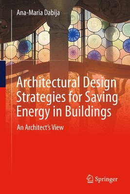 Architectural Design Strategies for Saving Energy in Buildings 1