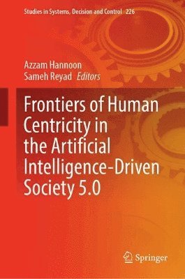 Frontiers of Human Centricity in the Artificial Intelligence-Driven Society 5.0 1