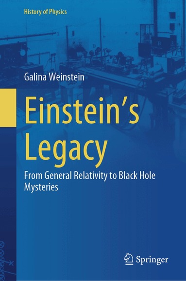 Galina Weinstein - Einstein's Legacy, Inbunden