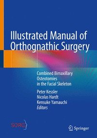 bokomslag Illustrated Manual of Orthognathic Surgery