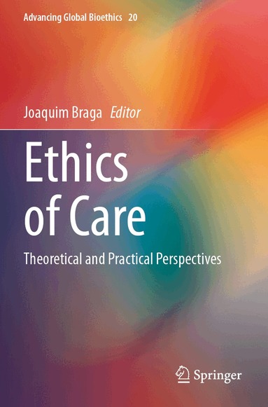 Joaquim Braga - Ethics of Care, Häftad