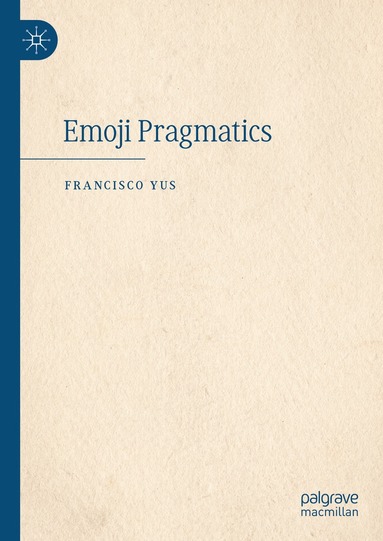 Francisco Yus - Emoji Pragmatics, Inbunden