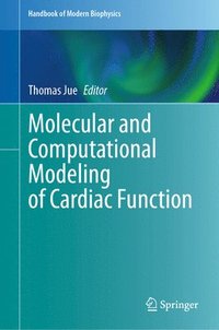 bokomslag Molecular and Computational Modeling of Cardiac Function