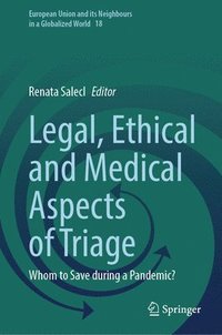 bokomslag Legal, Ethical and Medical Aspects of Triage