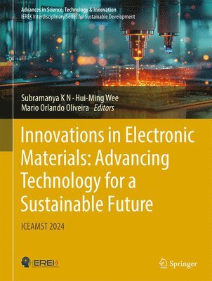 Innovations in Electronic Materials: Advancing Technology for a Sustainable Future