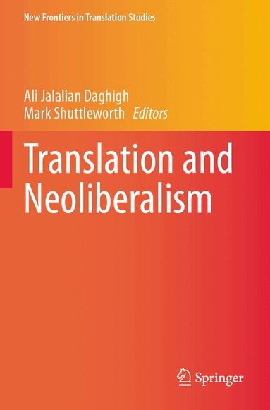 Ali Jalalian Daghigh, Mark Shuttleworth - Translation and Neoliberalism, Häftad