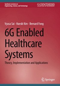 bokomslag 6G Enabled Healthcare Systems