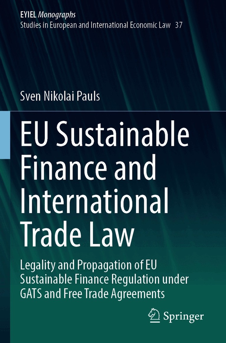 EU Sustainable Finance and International Trade Law