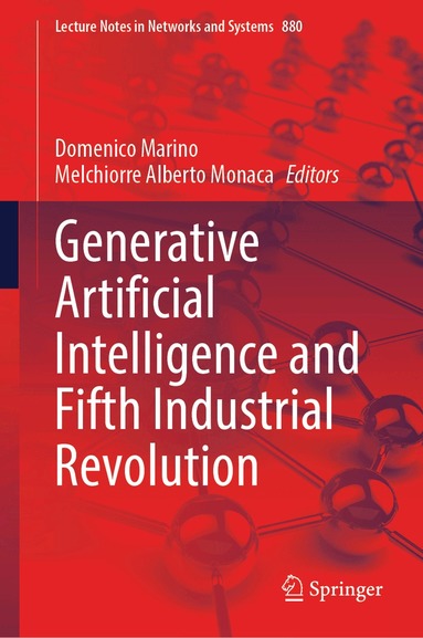 Domenico Marino, Melchiorre Alberto Monaca - Generative Artificial Intelligence and Fifth Industrial Revolution, Inbunden