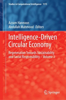 Azzam Hannoon, Abdullah Mahmood - Intelligence-Driven Circular Economy, Inbunden