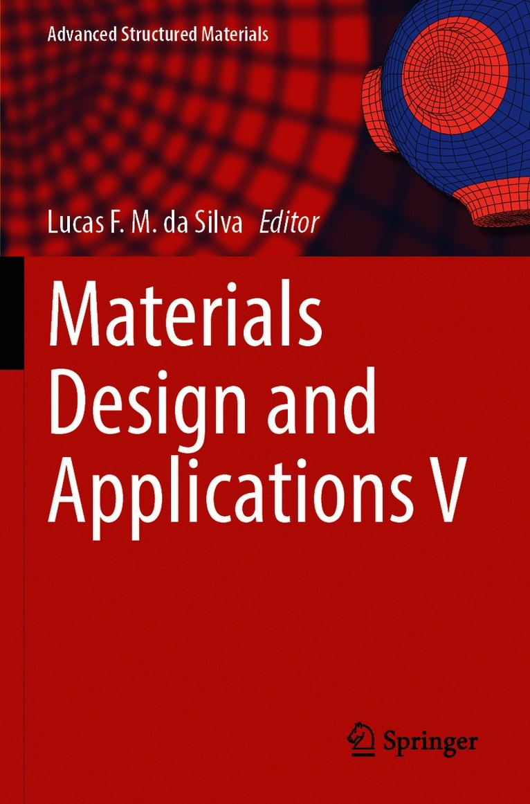 Materials Design and Applications V