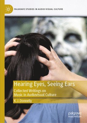 bokomslag Hearing Eyes, Seeing Ears