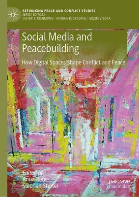 Social Media and Peacebuilding 1