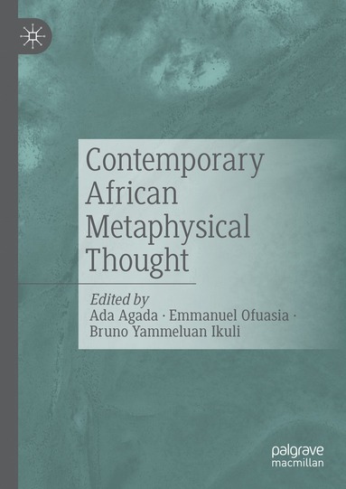 bokomslag Contemporary African Metaphysical Thought