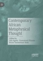 Ada Agada, Emmanuel Ofuasia, Bruno Yammeluan Ikuli - Contemporary African Metaphysical Thought, Häftad