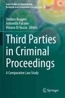 Stefano Ruggeri, Antonella Falcone, Viviana Di Nuzzo - Third Parties in Criminal Proceedings, Häftad