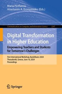 bokomslag Digital Transformation in Higher Education. Empowering Teachers and Students for Tomorrow's Challenges