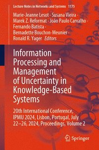 bokomslag Information Processing and Management of Uncertainty in Knowledge-Based Systems