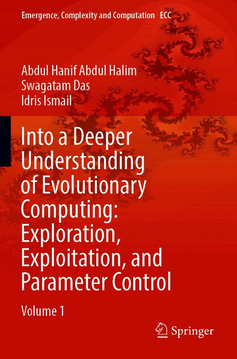 Into a Deeper Understanding of Evolutionary Computing: Exploration, Exploitation, and Parameter Control