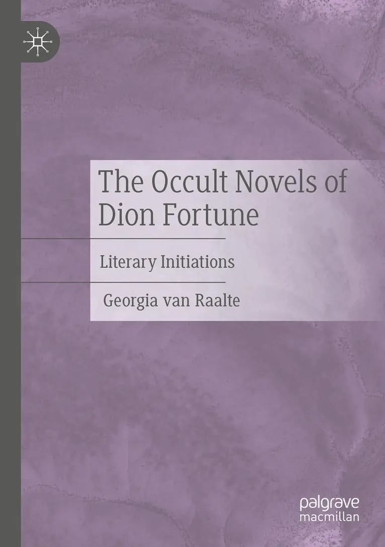 Georgia van Raalte - Occult Novels of Dion Fortune, Häftad. Tillgänglighet: Lägg i varukorg