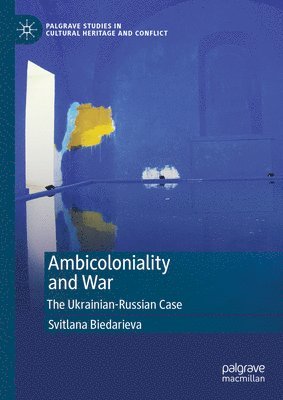 bokomslag Ambicoloniality and War