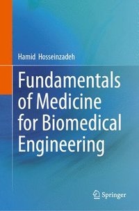 bokomslag Fundamentals of Medicine for Biomedical Engineering