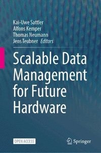 bokomslag Scalable Data Management for Future Hardware