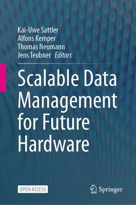 bokomslag Scalable Data Management for Future Hardware