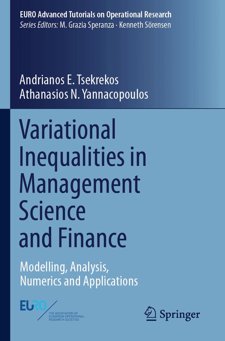 Andrianos E. Tsekrekos, Athanasios N. Yannacopoulos - Variational Inequalities in Management Science and Finance, Häftad. Tillgänglighet: Lägg i varukorg